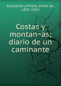 Costas y montan?as; diario de un caminante