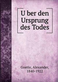U?ber den Ursprung des Todes