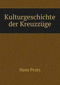 Kulturgeschichte der Kreuzzuge