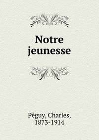 Notre jeunesse