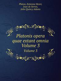 Platonis opera quae extant omnia. Volume 3
