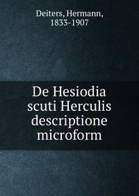 De Hesiodia scuti Herculis descriptione microform