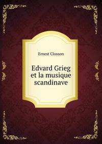Edvard Grieg et la musique scandinave
