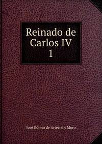 Reinado de Carlos IV. 1