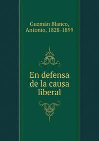 En defensa de la causa liberal
