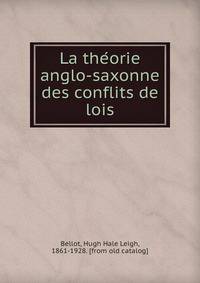 La the?orie anglo-saxonne des conflits de lois