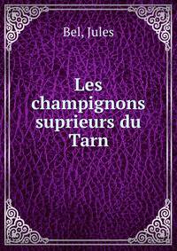 Les champignons suprieurs du Tarn