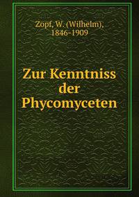 Zur Kenntniss der Phycomyceten