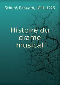 Histoire du drame musical