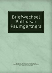 Briefwechsel Balthasar Paumgartners