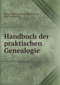 Handbuch der praktischen Genealogie