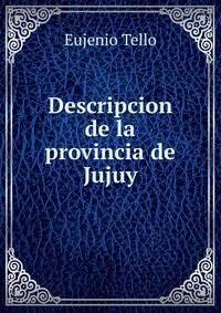 Descripcion de la provincia de Jujuy