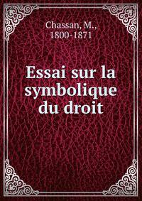 Essai sur la symbolique du droit