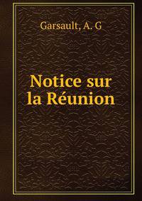Notice sur la Re?union