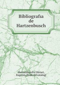 Bibliograf?a de Hartzenbusch