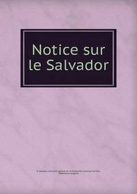 Notice sur le Salvador