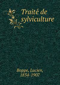 Traite? de sylviculture