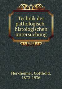 Technik der pathologisch-histologischen untersuchung