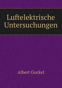 Luftelektrische Untersuchungen