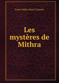 Les mysteres de Mithra