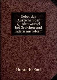 Ueber das Auszichen der Quadratwurzel bei Greichen und Indern microform