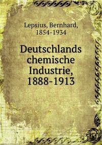 Deutschlands chemische Industrie, 1888-1913