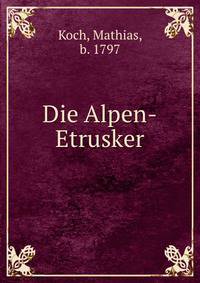Die Alpen-Etrusker