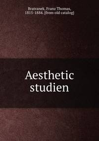 Aesthetic studien