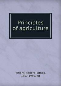 Principles of agriculture