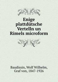 Enige plattd?tsche Vertelln un Rimels microform