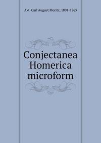 Conjectanea Homerica microform