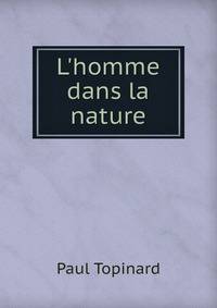 L'homme dans la nature