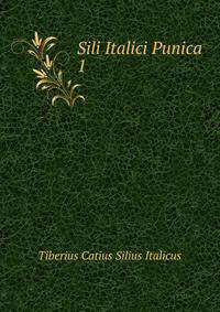 Sili Italici Punica. 1