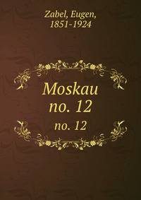 Moskau. no. 12