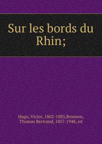 Sur les bords du Rhin;