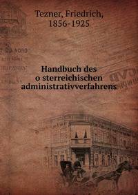 Handbuch des o?sterreichischen administrativverfahrens