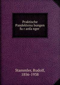 Praktische Pandektenu?bungen fu?r anfa?nger