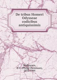 De tribus Homeri Odysseae codicibus antiquissimis