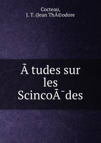 a?tudes sur les Scincoa des