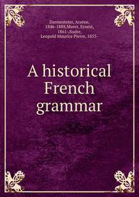 A historical French grammar