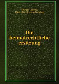 Die heimatrechtliche ersitzung
