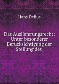 Das Auslieferungsrecht: Unter besonderer Ber?cksichtigung der Stellung des .