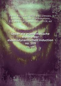 Ueber die mathematische theorie der elektrodynamischen induction. no. 109