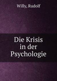 Die Krisis in der Psychologie
