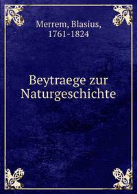Beytraege zur Naturgeschichte