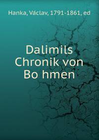 Dalimils Chronik von Bo?hmen