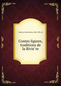 Contes ligures, traditions de la Rivie?re