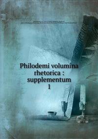 Philodemi volumina rhetorica : supplementum. 1