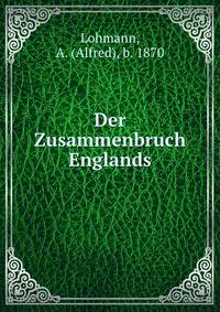 Der Zusammenbruch Englands