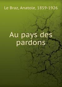 Au pays des pardons